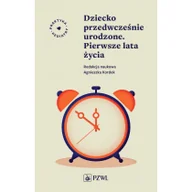 Książki medyczne - Dziecko przedwcześnie urodzone. Pierwsze lata życia - miniaturka - grafika 1