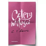 Filozofia i socjologia - marka niezdefiniowana Cztery miłości w.2022 - C.S. Lewis - miniaturka - grafika 1