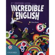 Podręczniki dla szkół podstawowych - Oxford Incredible English Second Edition 5 CB OXFORD Sarah Phillips Peter Redpath - miniaturka - grafika 1