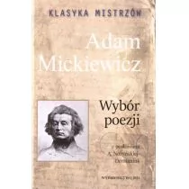 Ibis Books Klasyka mistrzów. Adam Mickiewicz. Wybór poezji... Adam Mickiewicz - Poezja - miniaturka - grafika 1