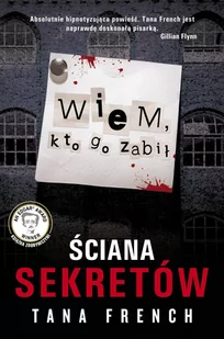 Albatros Ściana sekretów. Wiem kto go zabił - Tana French - Kryminały - miniaturka - grafika 2