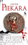Horror, fantastyka grozy - Mój przyjaciel Kaligula - miniaturka - grafika 1