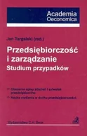 Zarządzanie - Przedsiębiorczość i Zarządzanie. Studium Przypadków - miniaturka - grafika 1