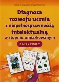 Diagnoza rozwoju ucznia z niepełnosprawnością intelektualną w stopniu umiarkowanym Karty pracy - Alicja Tanajewska, Renata Naprawa - Pedagogika i dydaktyka - miniaturka - grafika 1