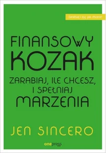FINANSOWY KOZAK ZARABIAJ ILE CHCESZ I SPEŁNIAJ MARZENIA LETNIA WYPRZEDAŻ DO 80% - Poradniki psychologiczne - miniaturka - grafika 2