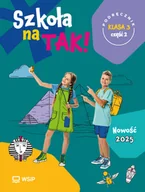 Podręczniki dla szkół podstawowych - Szkoła na Tak podręcznik dla klasa 3 część 2 szkoła podstawowa - książka - miniaturka - grafika 1