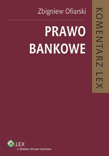 Prawo bankowe. Komentarz - E-booki - prawo - miniaturka - grafika 1