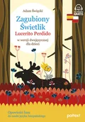 Literatura popularno naukowa dla młodzieży - Zagubiony Świetlik / Lucerito Perdido - miniaturka - grafika 1