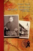 Biografie i autobiografie - Arcybiskup Bolesław - miniaturka - grafika 1