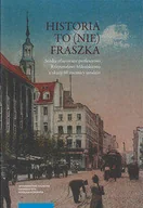Publicystyka - Historia to (nie) fraszka - Targowski Michał, Zielińska Agnieszka - miniaturka - grafika 1