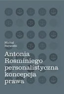 Prawo - Antonia Rosminiego personalistyczna koncepcja prawa - miniaturka - grafika 1