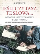 Pamiętniki, dzienniki, listy - Jeśli czytasz te słowa... - miniaturka - grafika 1