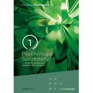 Poradniki hobbystyczne - Psychologia sprzedaży. Droga do sprawczości, niezależności i pieniędzy - Mateusz Grzesiak - miniaturka - grafika 1