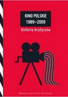 Kino polskie 1989 2009 - Książki o kinie i teatrze - miniaturka - grafika 1