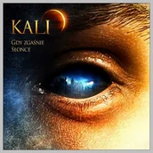 Rap, Hip Hop - Kali Gdy Zgaśnie Słońce Ltd DG - miniaturka - grafika 1