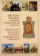 Książki o kulturze i sztuce - Drewniane kościoły i kaplice w Beskidach i okolicy - miniaturka - grafika 1