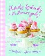 Książki kucharskie - Książeczka kucharska dla dziewczynek - miniaturka - grafika 1