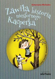 Zawiła historia niesfornego Kacperka - E-booki dla dzieci i młodzieży - miniaturka - grafika 1