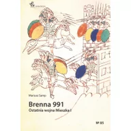 Historia świata - inforteditions Brenna 991. Ostatnia wojna Mieszka I - Mariusz Samp - miniaturka - grafika 1