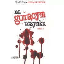 von Borowiecky Na gorącym uczynku. Część 1 - Stanisław Michalkiewicz - Historia Polski - miniaturka - grafika 1