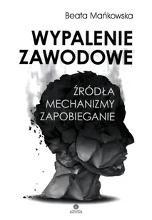 Harmonia Wypalenie zawodowe - Psychologia - miniaturka - grafika 2
