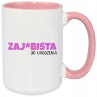 Kubki - Kubek XXL Różowy ZAJ*BISTA OD URODZENIA Na Prezent Do Pracy Zabawne Wzory - miniaturka - grafika 1