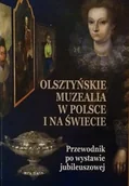 Książki o kulturze i sztuce - Olsztyńskie muzealia w Polsce i na świecie - miniaturka - grafika 1