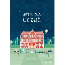 Hotel dla Uczuć - Książki edukacyjne - miniaturka - grafika 1