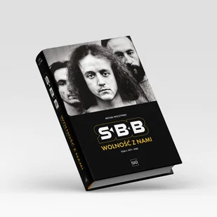 SBB. Wolność z nami. Tom I: 1971-1980 - Czasopisma - miniaturka - grafika 1