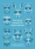 Felietony i reportaże - Karolina Rychter Poczytaj swojemu zwierzakowi Znani ludzie o zwierzętach - miniaturka - grafika 1
