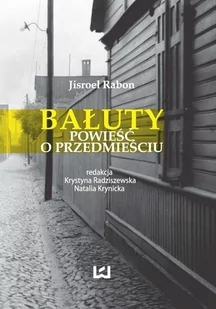 Bałuty. Powieść o przedmieściu - E-booki obcojęzyczne - miniaturka - grafika 1
