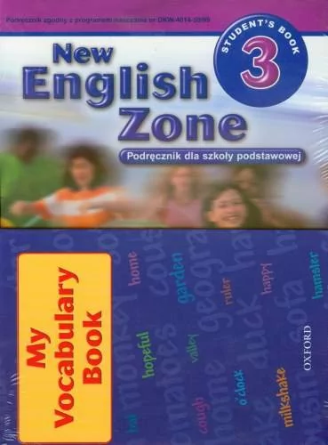 Oxford Rob Nolasco, David Newbold New English Zone. Podręcznik z płytą CD-ROM oraz zeszytem do słówek. Część 3