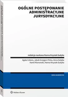 Wolters Kluwer Ogólne postępowanie administracyjne jurysdykcyjne praca zbiorowa - Prawo - miniaturka - grafika 1