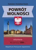 Felietony i reportaże - Powrót wolności - Kazimierz Stanisław Kosim - miniaturka - grafika 1