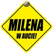 Akcesoria do fotelików - MILENA W AUCIE - PLAKIETKA - TABLICZKA - PRZYSSAWKA DO SAMOCHODU - miniaturka - grafika 1