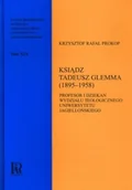 Biografie i autobiografie - Ksiądz Tadeusz Glemma 1895 - 1958 - miniaturka - grafika 1