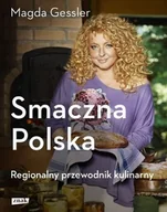 Kuchnia polska - Smaczna Polska. Kulinarny przewodnik regionalny - miniaturka - grafika 1