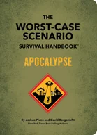 Pozostałe książki - The Worst-Case Scenario Survival Handbook: Apocalypse - miniaturka - grafika 1
