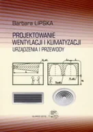 Technika - Projektowanie wentylacji i klimatyzacji. Urządzenia i przewody - miniaturka - grafika 1