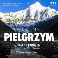 Audiobooki - literatura faktu - Skalny pielgrzym - miniaturka - grafika 1