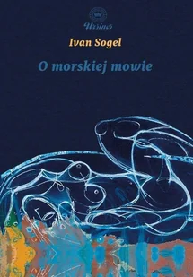 O morskiej mowie - Poezja - miniaturka - grafika 1