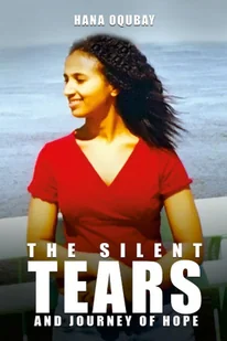 The Silent Tears and Journey of Hope - Pamiętniki, dzienniki, listy - miniaturka - grafika 1