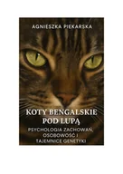 E-booki - nauka - Koty bengalskie pod lupą. Psychologia zachowań, osobowości i tajemnice genetyki - miniaturka - grafika 1