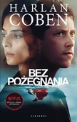 Kryminały - BEZ POŻEGNANIA - Harlan Coben - ebook - miniaturka - grafika 1