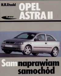 OPEL ASTRA II SAM NAPRAWIAM SA - Poradniki hobbystyczne - miniaturka - grafika 1