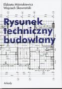 Podręczniki dla szkół wyższych - Miśniakiewicz Elżbieta, Skowroński Wojciech Rysunek techniczny budowlany - Elżbieta Miśniakiewicz - miniaturka - grafika 1