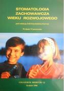 Książki medyczne - Stomatologia zachowawcza wieku rozwojowego - miniaturka - grafika 1