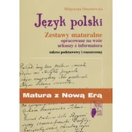 Podręczniki dla liceum - Matura z Nową Erą Język polski Zestawy maturalne opracowane na wzór arkuszy z informatora Zakres podstawowy i rozszerzony Małgorzata Dmochowska LETNIA WYPRZEDAŻ DO 80% - miniaturka - grafika 1