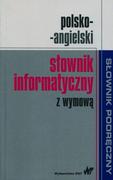 Słowniki języków obcych - PRACA ZBIOROWA Polsko-angielski słownik informatyczny z wymową - miniaturka - grafika 1