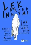 Psychologia - Lęk przed innymi. Jak radzić sobie z lękiem społecznym - miniaturka - grafika 1